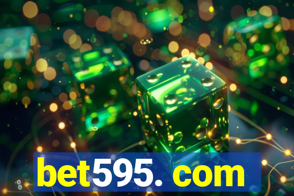 bet595. com